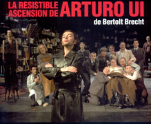2005 "La Resistible Ascensión de Arturo Ui"